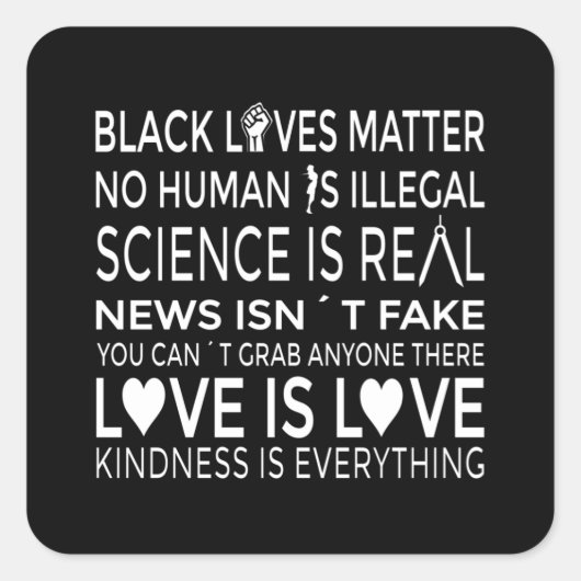 No Human is Illegal Science is Real Quadratischer Aufkleber (Vorderseite)