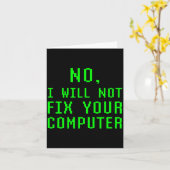 No I Will Not Fix Your Computer Funny Pc Laptop Re Karte (Gelbe Blume)
