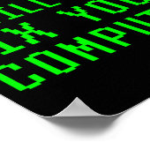 No I Will Not Fix Your Computer Funny Pc Laptop Re Poster (Ecke)