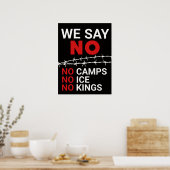 No ICE No Camps No Kings DOWNLOAD Sign Poster (Küche)