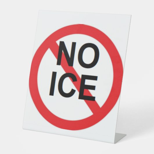 NO ICE SOCKELSCHILD (Vorderseite)