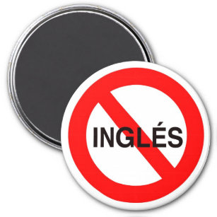 NO INGLES - Kein Englisch Magnet