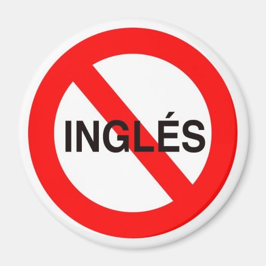 NO INGLES - Kein Englisch Magnet (Vorne)