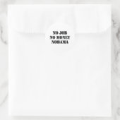 NO JOB NOBAMA RUNDER AUFKLEBER (Tasche)