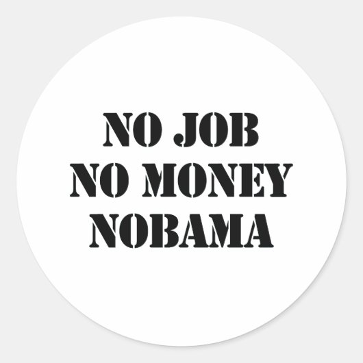NO JOB NOBAMA RUNDER AUFKLEBER (Vorderseite)