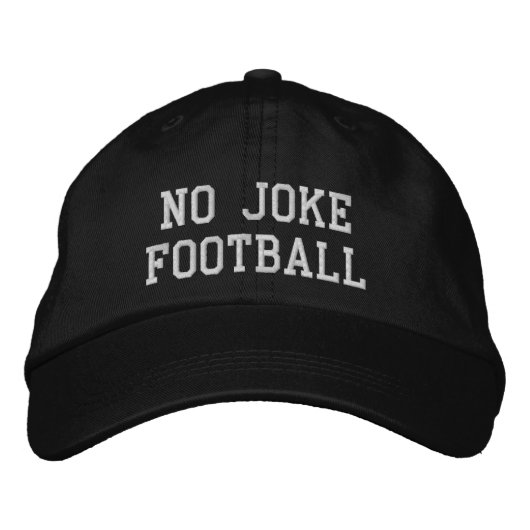 No Joke Football Original Embroidered Hat Bestickte Baseballkappe (Vorderseite)
