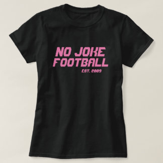 No Joke Football Throwback T-Shirt