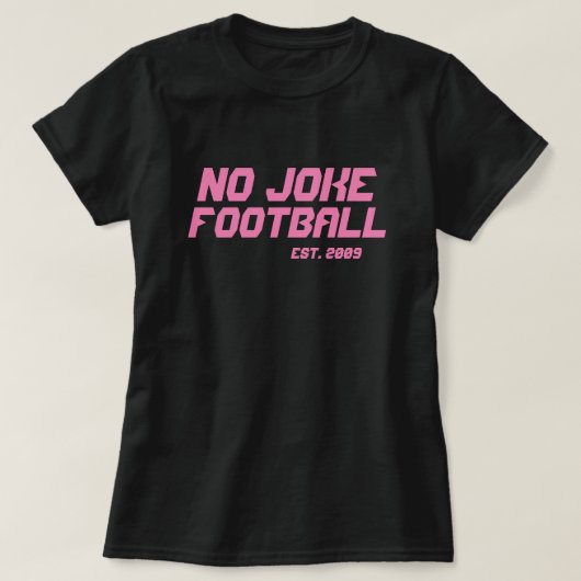 No Joke Football Throwback T-Shirt (Design vorne)