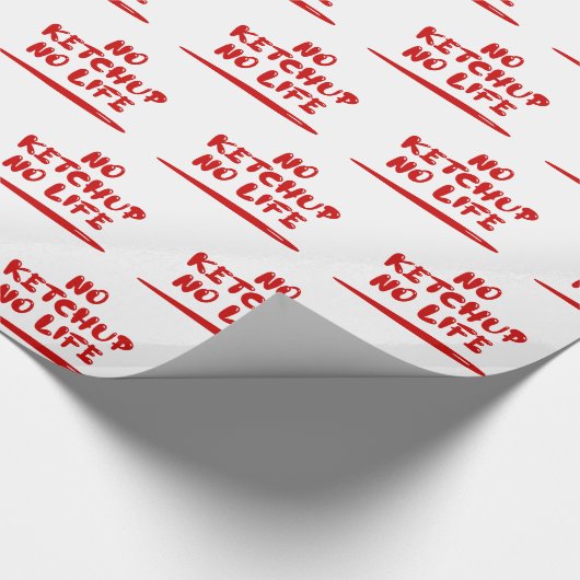 No Ketchup No Life Geschenkpapier (Ecke)