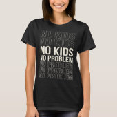 No Kids No Problem Childfree And Childless By Choi T-Shirt (Vorderseite)