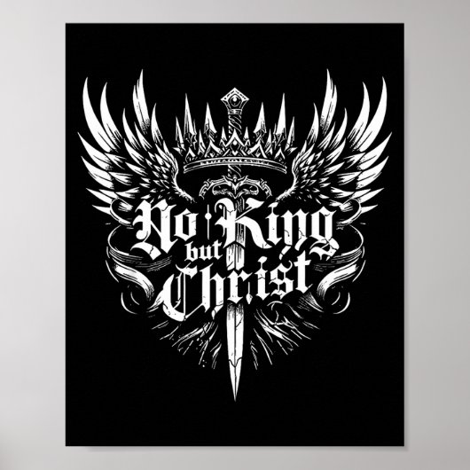 No King But Christ Christian Faith Jesus Religious Poster (Vorne)
