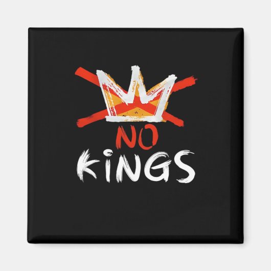 No King Funny Quote Anti Tyranny Retro Design Magnet (Vorne)