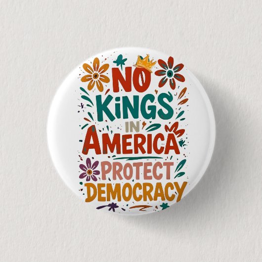 No King In America American Democracy Button (Vorderseite)
