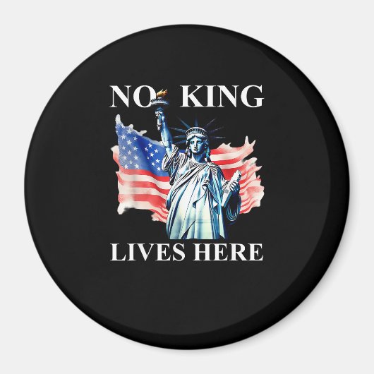 No King Lives in America Freedom Flag Patriotic Magnet (Vorne)