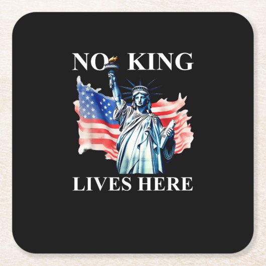 No King Lives in America Freedom Flag Patriotic Rechteckiger Pappuntersetzer (Vorderseite)