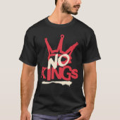 No Kings Activism Statement T-Shirt (Vorderseite)