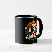 No Kings America Tasse (VorderseiteRechts)