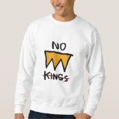 No Kings Anti Classic Sweatshirt (Vorderseite)