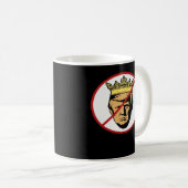 No Kings Anti Creative Classic Design Kaffeetasse (VorderseiteRechts)