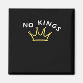 No Kings Classic Retro Cool Style Magnet (Vorne)