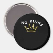 No Kings Classic Retro Cool Style Magnet (Vorderseite/Rückseite)