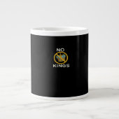 No Kings  Funny Design Jumbo-Tasse (Vorderseite)