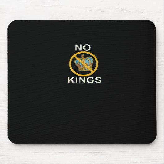 No Kings  Funny Design Mousepad (Vorne)