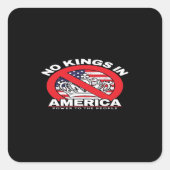 No Kings In America Anti-Monarchy Patriotic Design Quadratischer Aufkleber (Vorderseite)