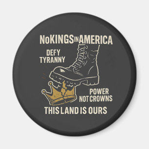 No Kings in America Anti-Trump 4. Juli Magnet