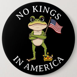 No Kings in America Anti-Trump Protest Large Button
