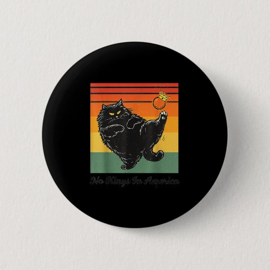 No Kings In America Black Cat Funny Cat Kicking Cr Button (Vorderseite)