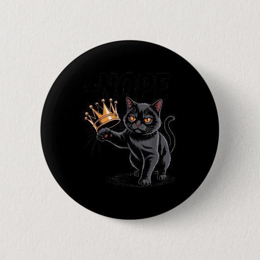 No Kings In America Funny Black Cat Kicking Crown Button (Vorderseite)
