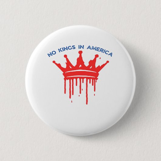 No Kings In America II Classic Button (Vorderseite)