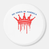 No Kings In America II Classic Magnet (Vorne)