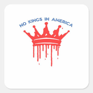 No Kings In America II Classic Quadratischer Aufkleber