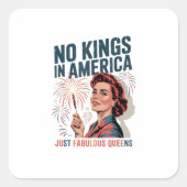 No Kings In America Just Famulous Queens Pride Mon Quadratischer Aufkleber (Vorderseite)
