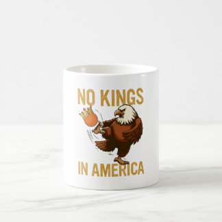No Kings in America Kaffeetasse