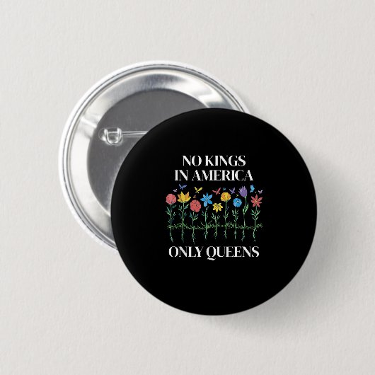 No Kings In America Only Queens Funny Queer Gay Pr Button (Vorne & Hinten)