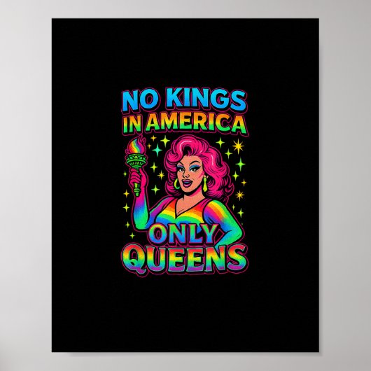 No Kings In America Only Queens Funny Queer Gay Pr Poster (Vorne)