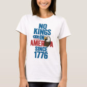 No Kings in America Seit 1776 Patriotic Eagle T-Sh T-Shirt (Vorderseite)