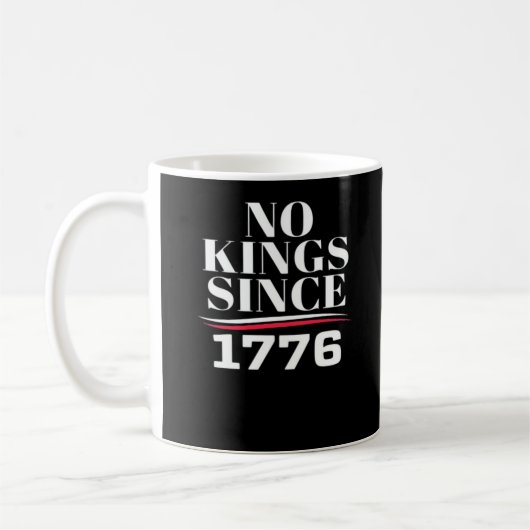 No Kings In America Since 1776 #1 Classic Kaffeetasse (Links)