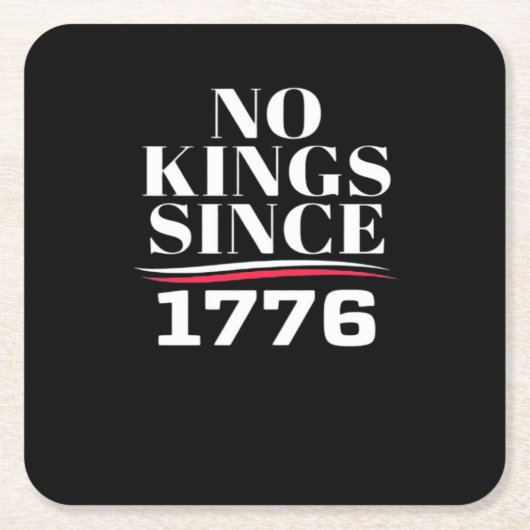 No Kings In America Since 1776 #1 Classic Rechteckiger Pappuntersetzer (Vorderseite)