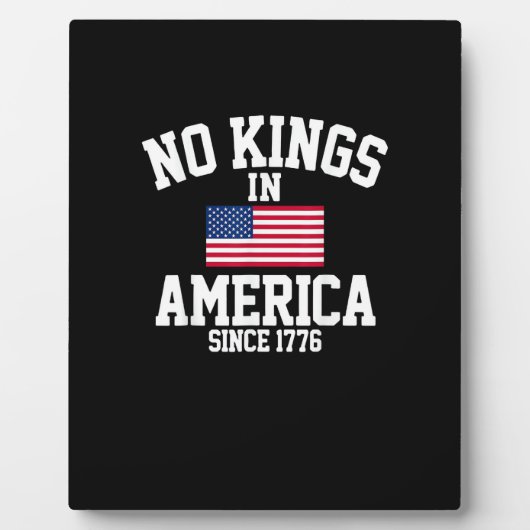 No Kings In America Since 1776 America Flag Fotoplatte (Vorderseite)