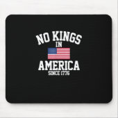 No Kings In America Since 1776 America Flag Mousepad (Vorne)