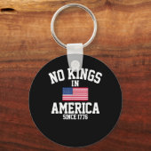 No Kings In America Since 1776 America Flag Schlüsselanhänger (Vorderseite)