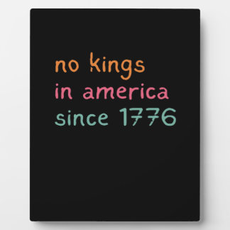 No Kings In America Since 1776 Freedom Anti Crown Fotoplatte