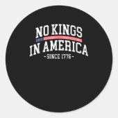 No Kings In America Since 1776 Freedom Spirit Look Runder Aufkleber (Vorderseite)