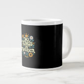 No Kings In America Since 1776 Groovy Style Jumbo-Tasse (Vorderseite Rechts)