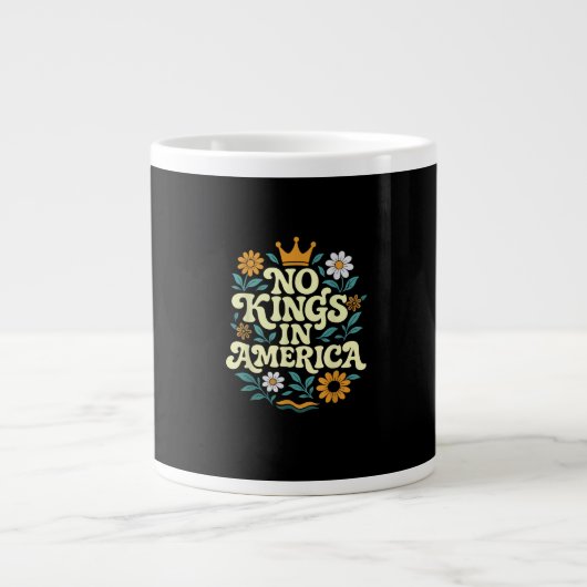 No Kings In America Since 1776 Groovy Style Jumbo-Tasse (Vorderseite)