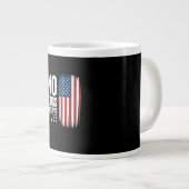 No Kings In America Since 1776 Independence Day Pa Jumbo-Tasse (Vorderseite Rechts)
